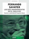 Los diez mandamientos en el siglo XXI. Tradición y actualidad del legado de Moisés - Fernando Savater