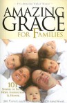 Amazing Grace for Families: 101 Stories of Faith, Hope, Inspiration, & Humor (Amazing Grace) - Jeff Cavins, Patti Armstrong, Matthew Pinto