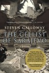 The Cellist of Sarajevo - Steven Galloway