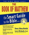 The Book of Matthew (The Smart Guide to the Bible Series) - Dewey Bertolini, Rebecca Bertolini