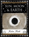 Sun, Moon And Earth - Robin Heath