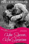 Her Secret, His Surprise (Entangled Bliss) - Paula Altenburg