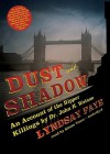 Dust and Shadow: An Account of the Ripper Killings by Dr. John H. Watson - Lyndsay Faye, Simon Vance