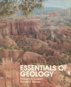 Essentials Of Geology - Frederick K. Lutgens, Edward J. Tarbuck