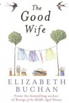 The Good Wife - Elizabeth Buchan