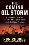 The Coming Oil Storm - Ron Rhodes