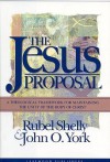 The Jesus Proposal: A Theological Framework For Maintaining The Unity Of The Body Of Christ - Rubel Shelly