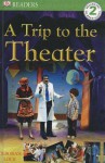 A Trip to the Theater - Deborah Lock