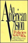 An American Vision - Edward H. Crane, David Boaz