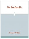 De Profundis - Oscar Wilde