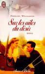 Sur les ailes du désir - Penelope Williamson