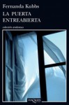 La puerta entreabierta - Fernanda Kubbs, Cristina Fernández Cubas