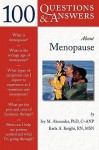 100 Questions & Answers About Menopause - Ivy M. Alexander, Karla A. Knight