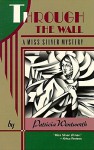 Through the Wall (Audio) - Patricia Wentworth, Nadia May