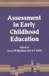 Assessment in Early Childhood Education - Geva M. Blenkin