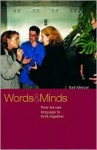 Words and Minds: How We Use Language to Think Together - Neil Mercer