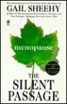 The Silent Passage - Gail Sheehy