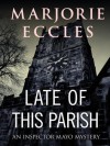 Late of this Parish (Gil Mayo) - Marjorie Eccles