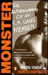 Monster: The Autobiography of an L.A. Gang Member - Sanyika Shakur