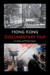 Hong Kong Documentary Film - Ian Aitken, Michael Ingham