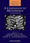A Companion to Metaphysics - Jaegwon Kim, Ernest Sosa, Gary S. Rosenkrantz