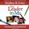 The Leader in Me (Audio) - Stephen R. Covey