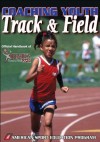 Coaching Youth Track & Field - American Sport Education Program