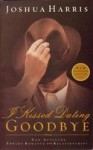 I Kissed Dating Goodbye - Joshua Harris