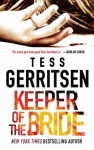 Keeper of the Bride (Her Protector) - Tess Gerritsen