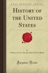 History of the United States (Forgotten Books) - Charles A. Beard