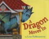 Dragon Moves in - Lisa Falkenstern