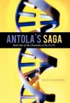 Antola's Saga: Book One of the Chronicles of the S.U.N. - Alan Saunders