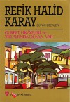 Gurbet Hikayeleri / Yeraltında Dünya Var - Refik Halid Karay