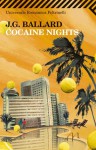 Cocaine nights - J.G. Ballard, Antonio Caronia