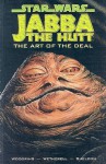 Jabba the Hutt: The Art of the Deal - Jim Woodring, Art Wetherell