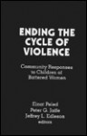 Ending the Cycle of Violence: Community Responses to Children of Battered Women - Jeffrey L. Edleson