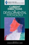 Current Directions in Developmental Psychology - Jacqueline V. Lerner, Amy E. Alberts