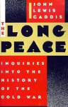 The Long Peace: Inquiries Into the History of the Cold War - John Lewis Gaddis, David Tran