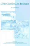 Unit Converstion Booklet for Use with Introduction to Environmental Engineering - Mackenzie L. Davis, David A. Cornwell