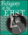 Religions of the East - Lucius Boraks, Joseph M. Kitagawa