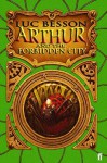 Arthur And The Forbidden City - Luc Besson