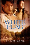 White Flag - Thom Lane