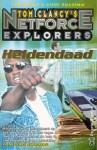 Heldendaad (Tom Clancy's Netforce Explorers, #8) - Tom Clancy, Steve Pieczenik, Mel Odom, Maarten Meeuwes