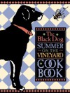 The Black Dog Summer on the Vineyard Cookbook - Joseph Hall, Elaine Sullivan