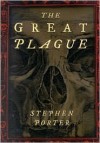 Great Plague - Stephen Porter