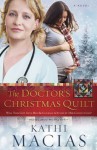 The Doctor's Christmas Quilt - Kathi Macias