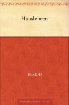 Hauslehren (German Edition) - Hesiod