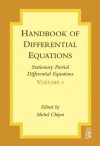 Handbook of Differential Equations: Stationary Partial Differential Equations: Stationary Partial Differential Equations: 5 - Michel Chipot