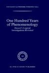 One Hundred Years of Phenomenology: Husserl S Logical Investigations Revisited - Dan Zahavi, D. Zahavi