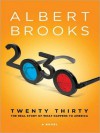 2030: The Real Story of What Happens to America (MP3 Book) - Albert Brooks, Dick Hill